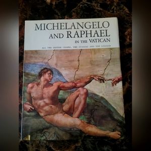 Michelangelo & Raphael In the Vatican Book : Sistine Chapel, Stanzas, Loggias